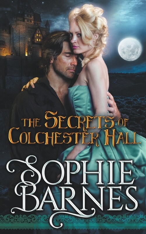 The Secrets Of Colchester Hall (Paperback)