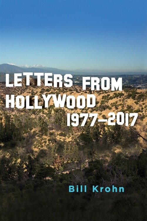 Letters from Hollywood: 1977-2017 (Paperback)