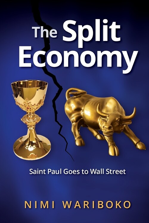 The Split Economy: Saint Paul Goes to Wall Street (Paperback)