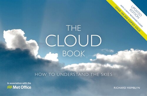 The Met Office Cloud Book - Updated Edition : How to Understand the Skies (Paperback)