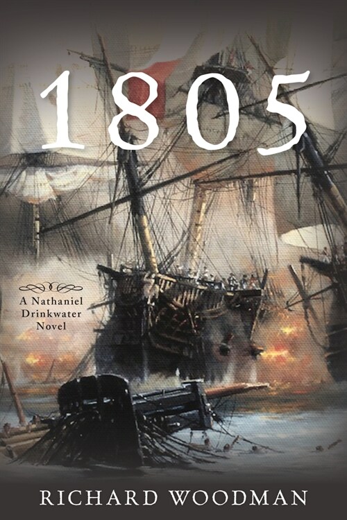 1805: A Nathaniel Drinkwater Novel (Paperback)