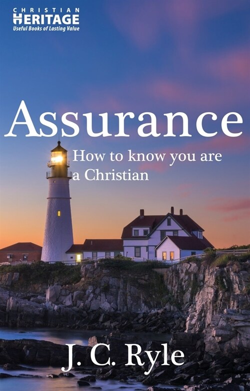Assurance: How to Know You Are a Christian (Paperback)