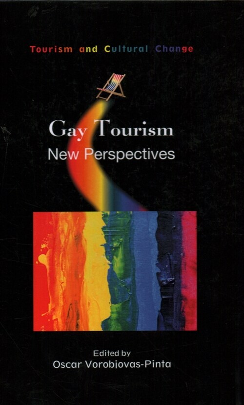 Gay Tourism: New Perspectives (Hardcover)