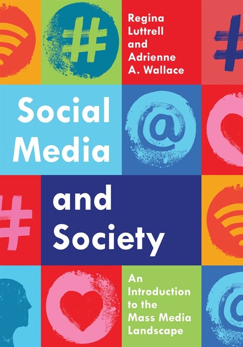 Social Media and Society: An Introduction to the Mass Media Landscape (Hardcover)