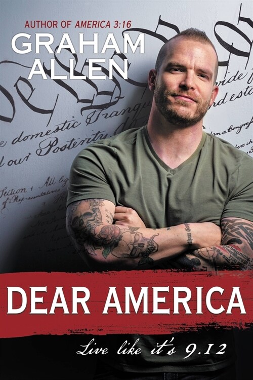 Dear America: Live Like Its 9/12 (Hardcover)