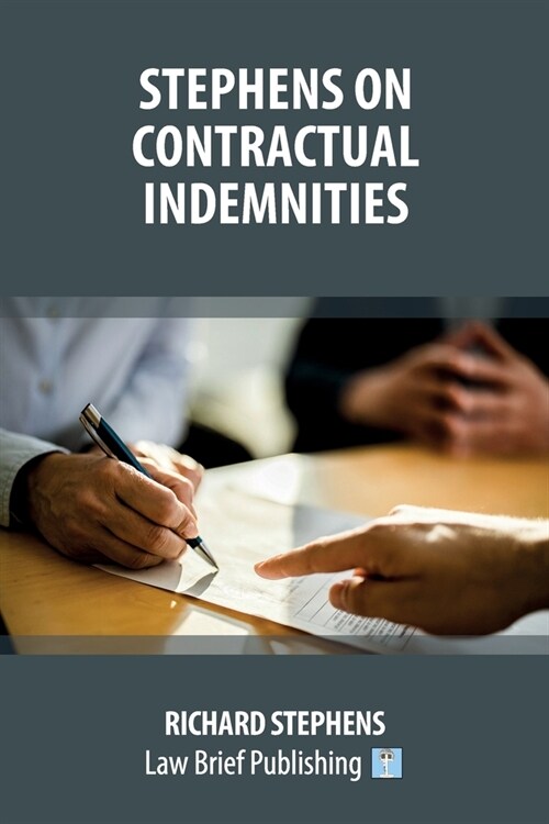 Stephens on Contractual Indemnities (Paperback)
