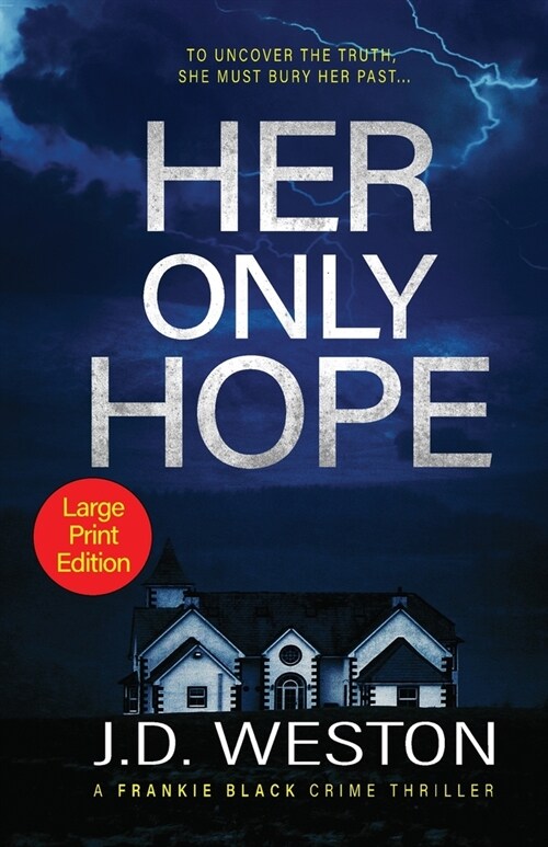 Her Only Hope: A British Crime Thriller Novel (Paperback)
