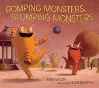 Romping Monsters, Stomping Monsters (Hardcover)