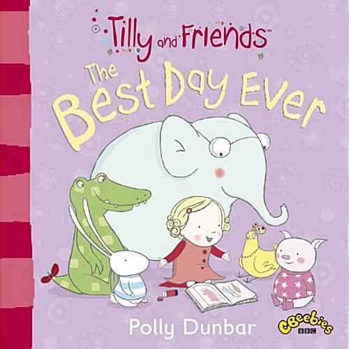 [중고] Tilly and Friends: The Best Day Ever (Paperback)
