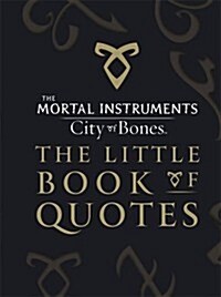 City of Bones - The Little Book of Quotes (Hardcover)