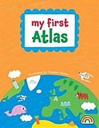 My First Atlas (Hardcover)