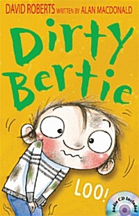 Dirty Bertie: Loo! (Book+CD)