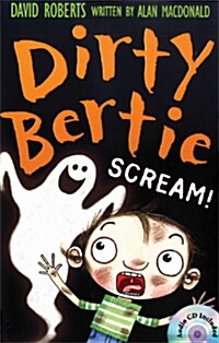 Dirty Bertie: Scream! (Book+CD)