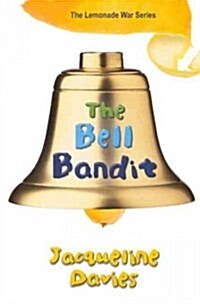 The Bell Bandit (Prebound, Bound for Schoo)