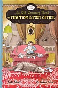 The Phantom of the Post Office (Prebound, Bound for Schoo)