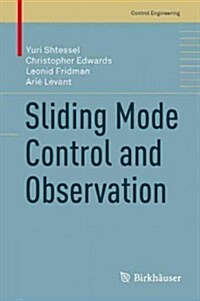 Sliding Mode Control and Observation (Hardcover, 2013)
