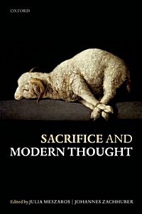 Sacrifice and Modern Thought (Hardcover)