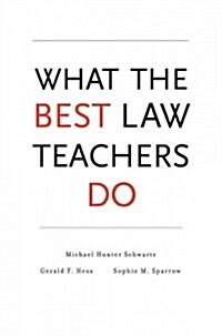 What the Best Law Teachers Do (Hardcover)