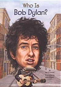 Who Is Bob Dylan? (Prebound, Bound for Schoo)