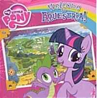 Welcome to Equestria! (Prebound, Bound for Schoo)