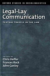 Legal-Lay Communication: Textual Travels in the Law (Hardcover)
