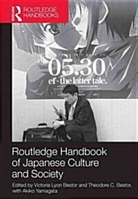 Routledge Handbook of Japanese Culture and Society (Paperback)