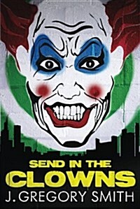 Send in the Clowns (Paperback)