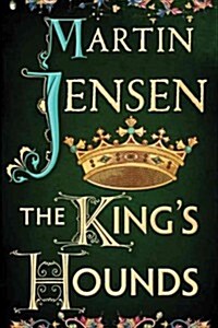 The Kings Hounds (Paperback)