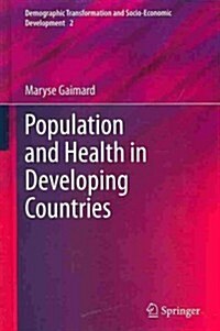 Population and Health in Developing Countries (Hardcover, 2014)