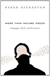 More Than Nature Needs: Language, Mind, and Evolution (Hardcover)