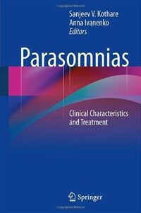 Parasomnias : clinical characteristics and treatment