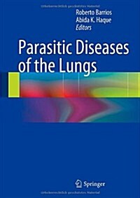 Parasitic Diseases of the Lungs (Hardcover, 2013)