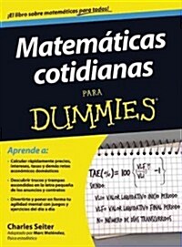 Matematicas cotidianas para Dummies (Paperback, Reprint)