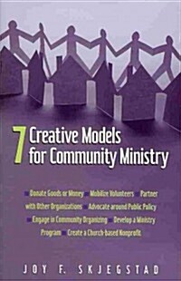 7 Creative Models for Community Ministry (Paperback)