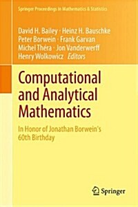 Computational and Analytical Mathematics: In Honor of Jonathan Borweins 60th Birthday (Hardcover, 2013)