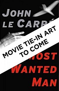 A Most Wanted Man (Paperback, Media Tie-In)