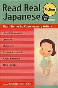 Read Real Japanese Fiction: Short Stories by Contemporary Writers [With CD (Audio)] (Paperback)