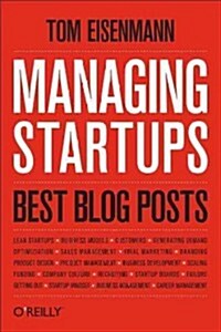 Managing Startups: Best Blog Posts (Hardcover)