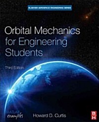Orbital Mechanics for Engineering Students (Hardcover, 3 ed)