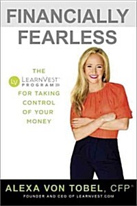 Financially Fearless: The Learnvest Program for Taking Control of Your Money (Audio CD)