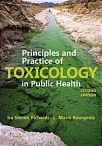 Principles and Practice of Toxicology in Public Health (Paperback, 2)