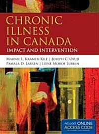 Chronic Illness in Canada (Hardcover, Pass Code, 1st)