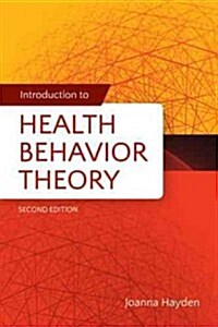 [중고] Introduction to Health Behavior Theory (Paperback, 2)