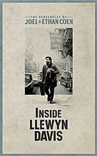 Inside Llewyn Davis: The Screenplay (Paperback)