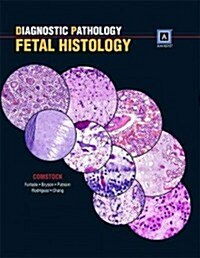 Diagnostic Pathology - Fetal Histology (Hardcover, Pass Code, 1st)