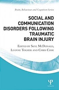 Social and Communication Disorders Following Traumatic Brain Injury (Paperback, 2 ed)