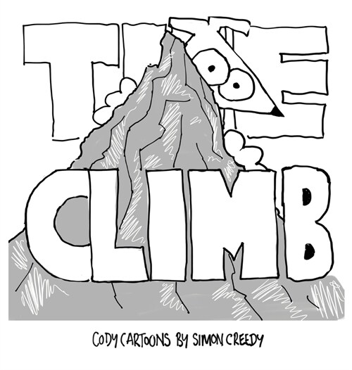 The Climb: Cody learns to climb and gains a valuable life lesson (Hardcover)