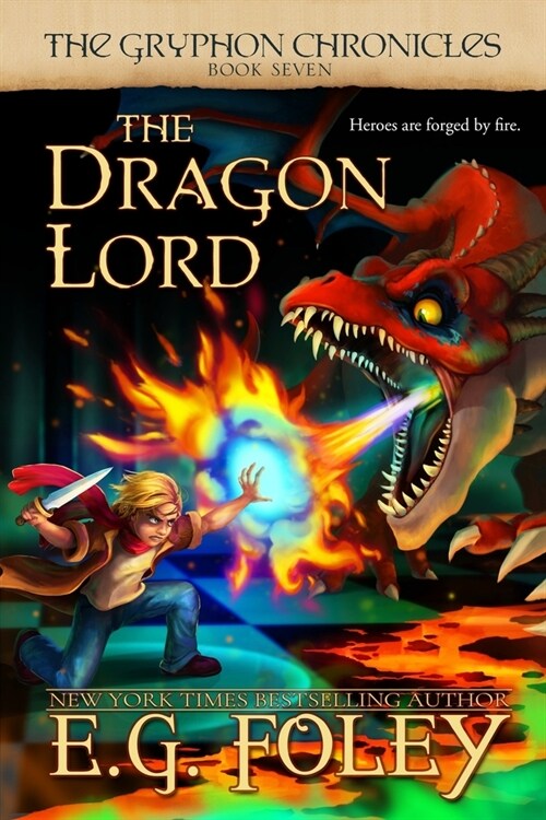 The Dragon Lord (The Gryphon Chronicles, Book 7) (Paperback)
