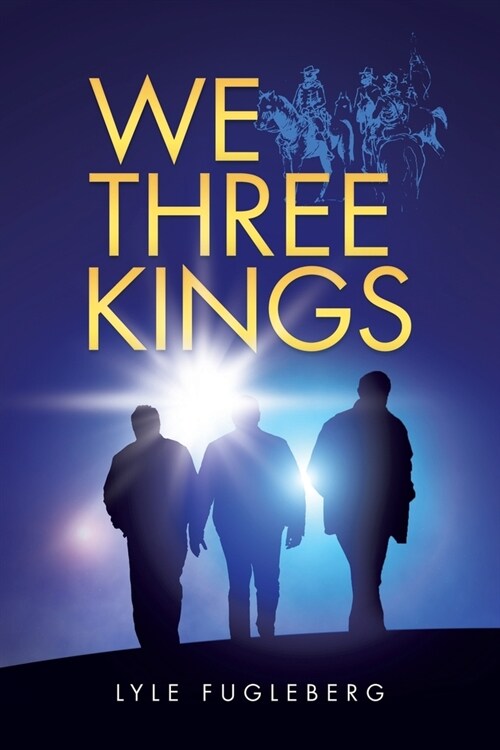 We Three Kings (Paperback)