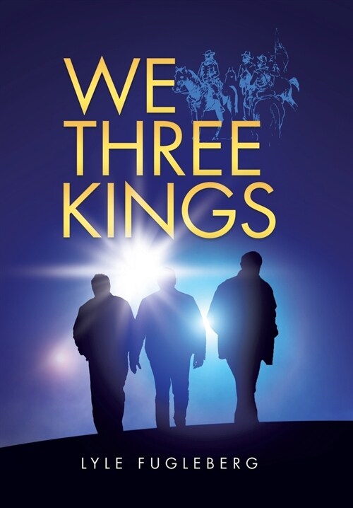 We Three Kings (Hardcover)